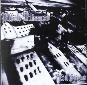 Black Blizzard (GER) : Evil Stigma